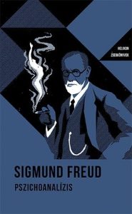 Sigmund Freud: Pszichoanalízis