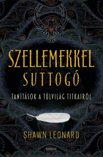 Shawn Leonard: Szellemekkel suttogó