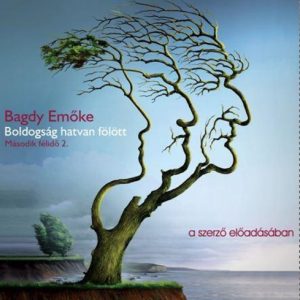 Bagdy Emőke: Boldogság hatvan fölött második félidő 2.