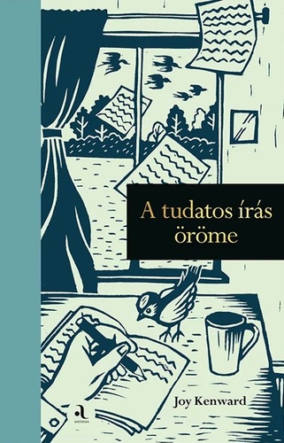Joy Kenward: A tudatos írás öröme