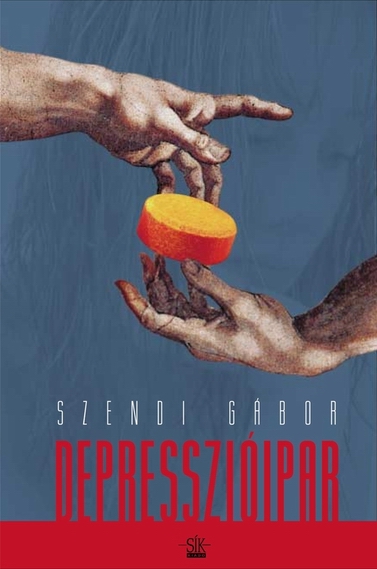 Szendi Gábor: Depresszióipar