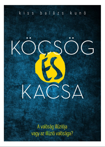 Kiss Balázs Kunó: Köcsög és kacsa